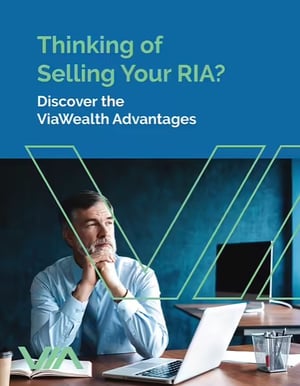 Thinking of Selling Your RIA  